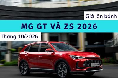 Bảng giá lăn bánh hai mẫu xe mới MG GT và ZS Hybrid 2026 tại Việt Nam