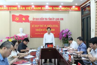 Ủy ban Kiểm tra Tỉnh ủy tổ chức kỳ họp thứ 16