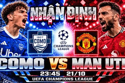 Nhận định bóng đá Como vs MU: Nico Paz thử thách Quỷ đỏ sau 6 trận không thắng
