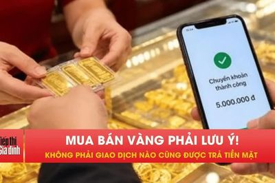 Quy định mới về mua bán vàng chính thức có hiệu lực