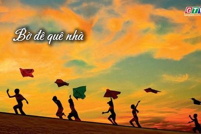 Ngăn ký ức: Bờ đê quê nhà