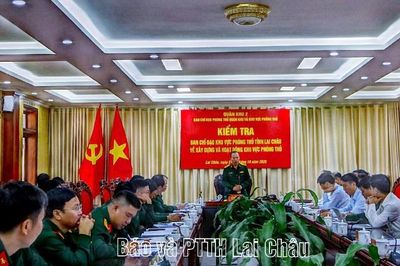 Quân khu 2 kiểm tra công tác xây dựng và hoạt động khu vực phòng thủ tỉnh Lai Châu