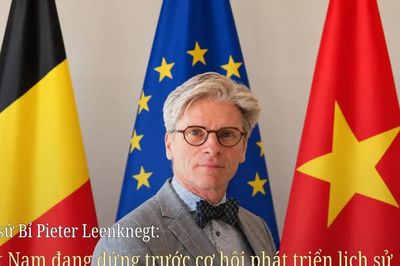 Đại sứ Bỉ Pieter Leenknegt: Việt Nam đang đứng trước cơ hội phát triển lịch sử