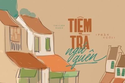Truyện ngắn Hoa Học Trò: Tiệm Trà Ngủ Quên (Phần cuối)