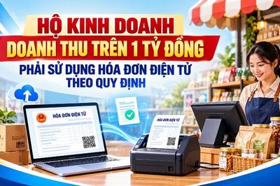 Hộ kinh doanh doanh thu trên 1 tỷ đồng phải sử dụng hóa đơn điện tử theo quy định