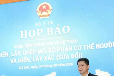 Bộ Y tế họp báo làm rõ đề xuất hiến, lấy mô, bộ phận cơ thể ở người dưới 18 tuổi