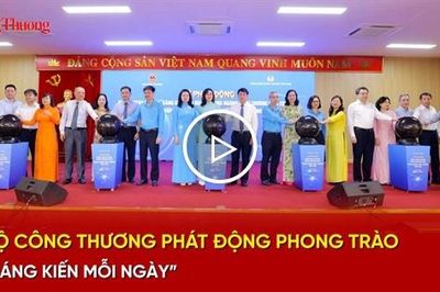 Bộ Công Thương phát động phong trào 'Sáng kiến mỗi ngày'