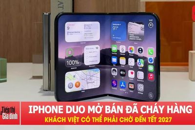 iPhone Duo vừa mở bán đã cháy hàng, khách Việt có thể phải chờ đến Tết 2027