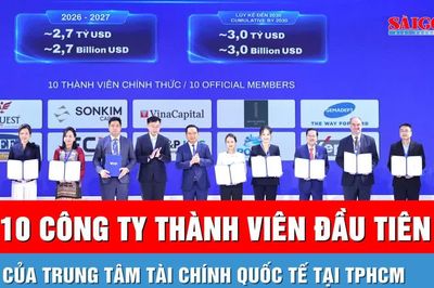 10 thành viên chính thức đầu tiên của Trung tâm Tài chính quốc tế Việt Nam tại TPHCM