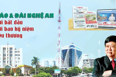 Báo & Đài Nghệ An: Nơi bắt đầu với bao kỷ niệm yêu thương