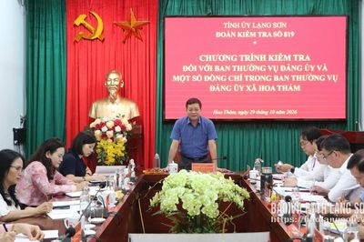 Đoàn Kiểm tra số 819 của Ban Thường vụ Tỉnh ủy làm việc với Đảng ủy xã Hoa Thám, Bình Gia