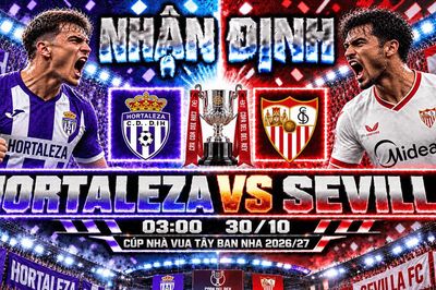 Nhận định bóng đá Hortaleza vs Sevilla: Đội bóng nghiệp dư mơ địa chấn trước ông lớn La Liga