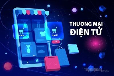 Tuyên Quang ban hành Kế hoạch phát triển thương mại điện tử giai đoạn 2026-2030