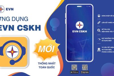 Khách hàng điện lực chuyển sang ứng dụng EVN CSKH từ ngày 1-11