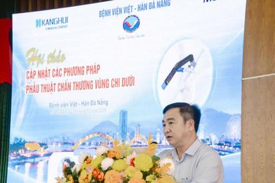 Bệnh viện Việt - Hàn Đà Nẵng cập nhật kỹ thuật phẫu thuật chấn thương chi dưới