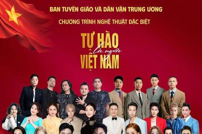 Hướng dẫn đăng ký vé chương trình nghệ thuật 'Tự hào là người Việt Nam'