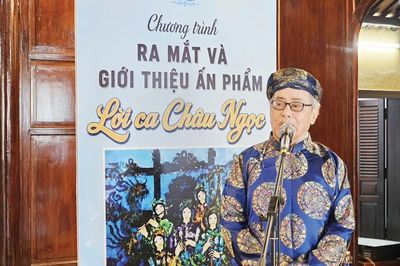 Giữ hồn ca Huế bằng 'Lời ca châu ngọc'