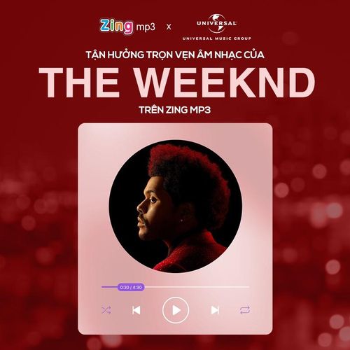  Zing MP3 đạt thỏa thuận phân phối các bản ghi có bản quyền của những nghệ sĩ từ công ty âm nhạc hàng đầu thế giới Universal Music Group tại thị trường Việt Nam. Theo đó, người dùng được tiếp cận kho nhạc bản quyền của The Weeknd và loạt nghệ sĩ quốc tế đình đám khác trên Zing MP3. Độc giả thưởng thức âm nhạc của The Weeknd https://zingmp3.vn/album/Nhung-Bai-Hat-Hay-Nhat-Cua-The-Weeknd-The-Weeknd/ZOZBO9CF.html. 