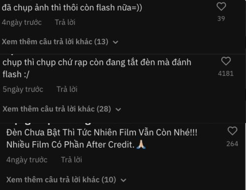 Theo nhiều người khi xem phim đang chìm vào thời gian suy ngẫm sau bộ phim vừa xem mà lại bị làm phiền bởi tiếng chụp ảnh hay hành động tạo dáng của các bạn trẻ, điều đó họ không hề mong muốn. Đặc biệt, đối với những phim có phần after credit, điều này sẽ lại càng ảnh hưởng đến mọi người xung quanh.