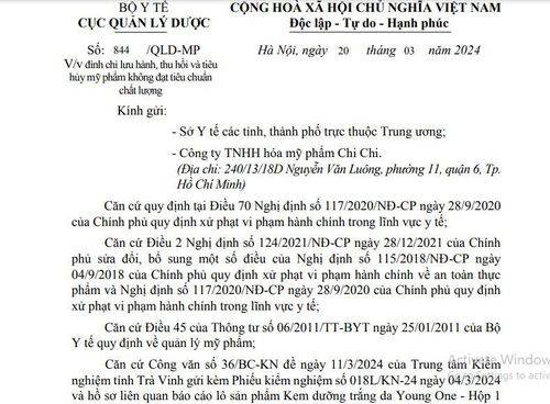 Văn bản thông báo đình chỉ lưu hành, thu hồi toàn quốc và tiêu hủy đối với lô sản phẩm Kem dưỡng trắng da Young One của Công ty TNHH hóa mỹ phẩm Chi Chi.