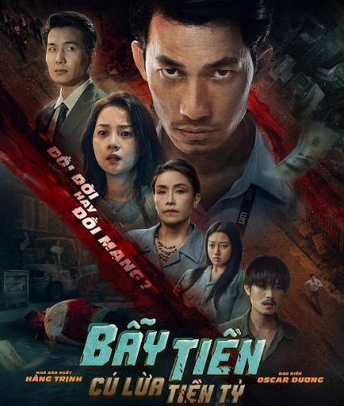 Ngày 10/4, phim Việt "Bẫy tiền" ra rạp.