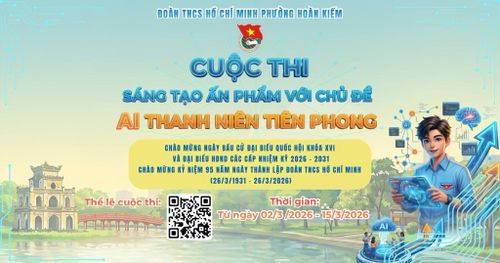 Thiết thực chào mừng ngày hội non sông, kỷ niệm 95 năm Ngày thành lập Đoàn TNCS Hồ Chí Minh, nhằm tạo sân chơi bổ ích để ĐVTN ứng dụng trí tuệ nhân tạo (AI) trong công tác Đoàn, Đoàn TNCS Hồ Chí Minh phường Hoàn Kiếm triển khai phát động Cuộc thi sáng tạo ấn phẩm với chủ đề “AI Thanh niên tiên phong”.