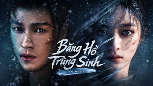Bộ phim Hoa ngữ Băng Hồ Trùng Sinh.