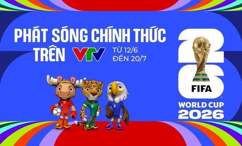 VTV phát sóng toàn bộ 104 trận World Cup 2026.