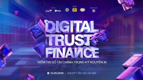 Diễn đàn “Digital Trust in Finance 2026 - Xây dựng niềm tin số tài chính trong kỷ nguyên AI” sẽ diễn ra tại Hà Nội vào 12/5/2026. Ảnh: NTS