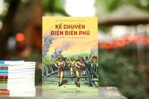 Cuốn sách “Kể chuyện Điện Biên Phủ” - Ảnh: K.Đ