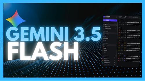 Gemini 3.5 Flash đã được tích hợp lên hệ sinh thái Google