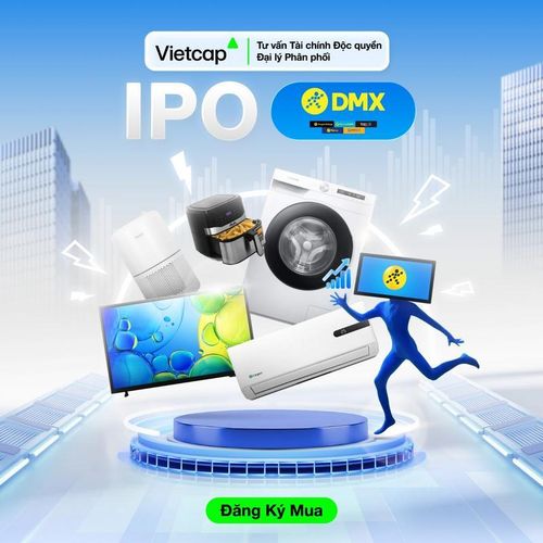 Thương vụ tỷ đô IPO Điện Máy Xanh chính thức mở bán, Vietcap là đơn vị tư vấn tài chính độc quyền và đại lý phân phối chính thức. Ảnh: Vietcap