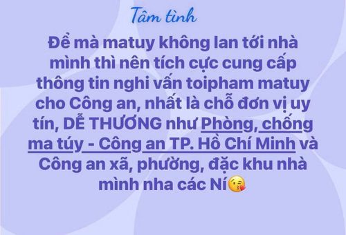 Cách vận động người dân tham gia bài trừ tệ nạn ma túy bằng dòng trạng thái rất gần gũi.