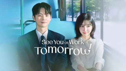 Đứng thứ năm là See You At Work Tomorrow (Sếp Ơi Mai Đừng Gặp Nhau) với 9,77%. Bộ phim hài lãng mạn lấy bối cảnh công sở xoay quanh Cha Ji-yoon, nữ nhân viên văn phòng đã kiệt sức sau nhiều năm làm việc, và Kang Si-woo (Seo In-guk), vị sếp mới nổi tiếng nghiêm khắc. Từ những va chạm trong công việc, cả hai dần nảy sinh tình cảm, mang đến câu chuyện tình yêu nhẹ nhàng xen lẫn nhiều tình huống hài hước.