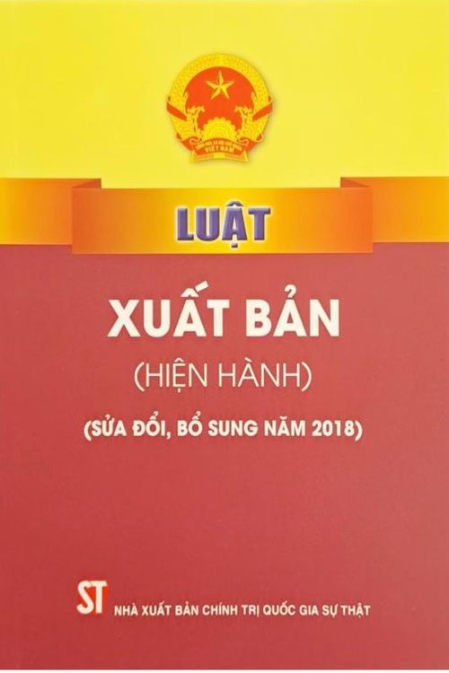 Hoạt động xuất bản sách cần phải tuân thủ nghiêm các quy định trong Luật Xuất bản
