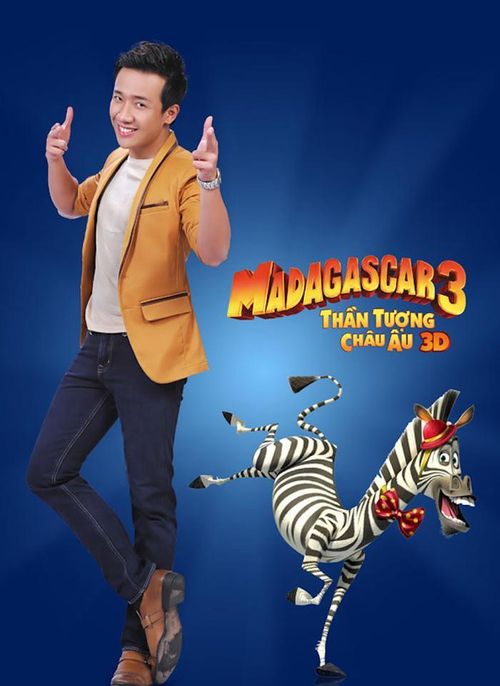 Năm 2012, Trấn Thành góp giọng cho Marty trong Madagascar 3: Thần Tượng Châu Âu.
