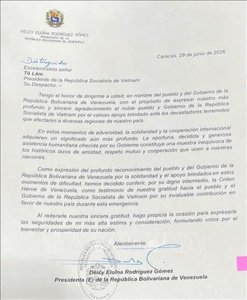 Thư Tổng thống lâm thời Venezuela Delcy Rodríguez gửi Tổng Bí thư, Chủ tịch nước Tô Lâm. Ảnh: TTXVN phát