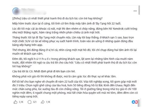 Một bài đăng trên mạng xã hội Facebook đặt ra câu hỏi: “Liệu có nhất thiết phải tranh thủ đi du lịch khi còn trẻ?” thu hút sự quan tâm lớn từ cộng đồng mạng. Từ đây, nhiều luồng ý kiến khác nhau được đưa ra. Dưới bài đăng, nhiều người dùng mạng xã hội đã chia sẻ những trải nghiệm đáng nhớ của bản thân trong những năm tháng tuổi trẻ.