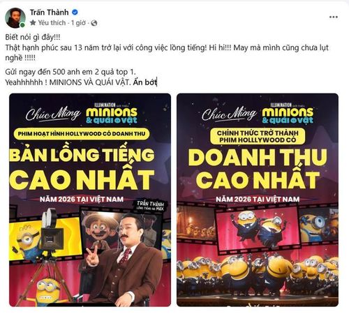 Trấn Thành chia sẻ niềm vui trên mạng xã hội khi Minions & Quái Vật tiếp tục lập thêm cột mốc doanh thu tại phòng vé Việt. Ảnh: FBNV.
