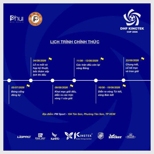 Lịch trình chính thức DHF Kingtek Cup 2026.