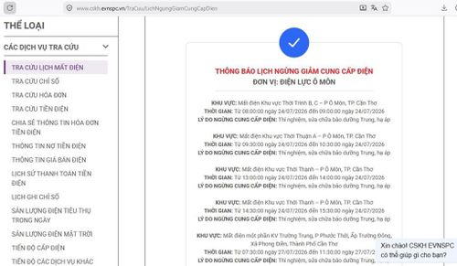 Lịch ngừng cấp điện tại Cần Thơ ngày mai 24/7 được cập nhật trên website của EVNSPC cập nhật lúc 11h25 ngày 23/7. Ảnh: BNEWS phát