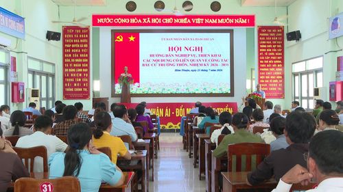 Hội nghị hướng dẫn nghiệp vụ, triển khai công tác bầu trưởng thôn, nhiệm kỳ 2026 - 2031