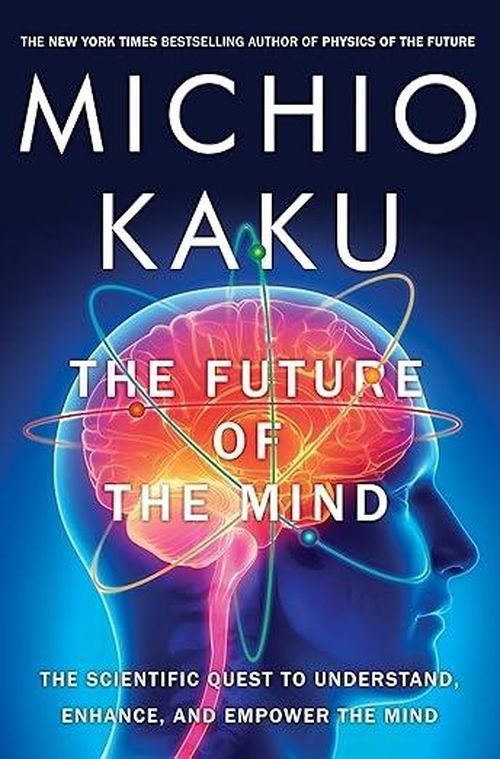 Cuốn sách "The Future of the Mind". Ảnh: Amazon.