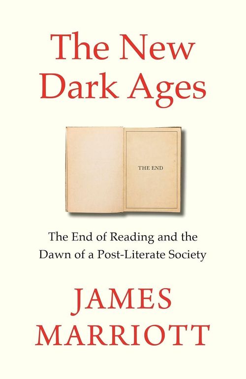 Cuốn sách The New Dark Ages: The End of Reading and the Dawn of a Post-Literate Society (2026) phân tích sự thoái trào của thói quen đọc sách.