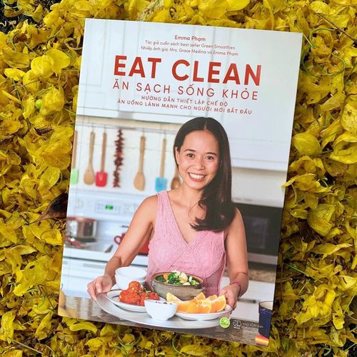 Cuốn sách "EAT CLEAN - ĂN SẠCH SỐNG KHỎE" của tác giả Emma Phạm. Ảnh: Fahasa.
