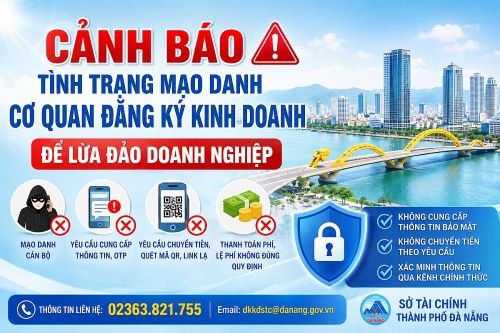 Trường hợp phát hiện hoặc nghi ngờ có dấu hiệu mạo danh, lừa đảo, người dân và doanh nghiệp có thể liên hệ Phòng Doanh nghiệp và Đăng ký kinh doanh - Sở Tài chính TP. Đà Nẵng để được hướng dẫn