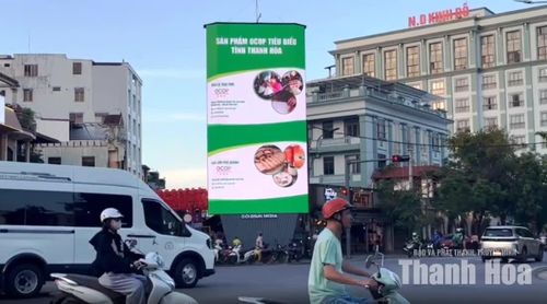 Sản phẩm OCOP Thanh Hóa được quảng bá ở các màn hình lớn tại trung tâm đô thị nhiều tỉnh, thành cả nước.