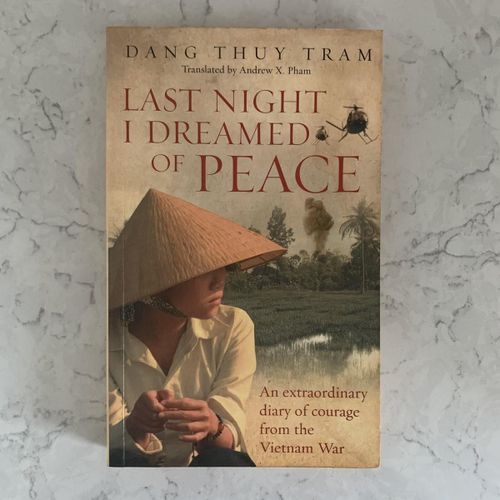  Cuốn Nhật ký Đặng Thùy Trâm (Last Night I Dreamed of Peace). 