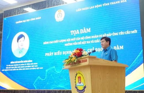 Ông Nguyễn Xuân Hùng - Phó Chủ tịch Tổng Liên đoàn Lao động Việt Nam phát biểu tại Tọa đàm.