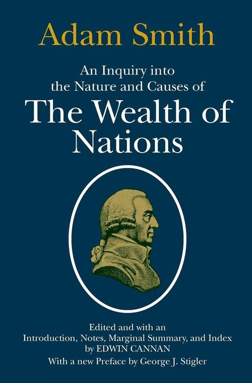  Bìa cuốn An Inquiry into the Nature and Causes of the Wealth of Nations của Adam Smith. Ảnh: Goodreads. 